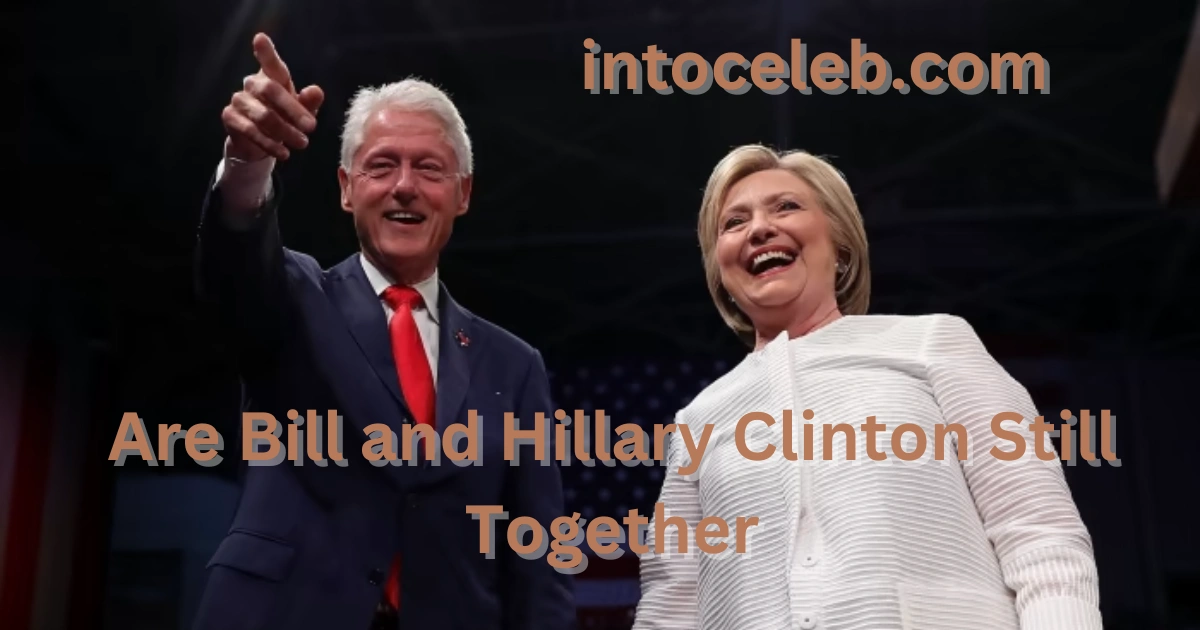 Bill and Hillary Clinton