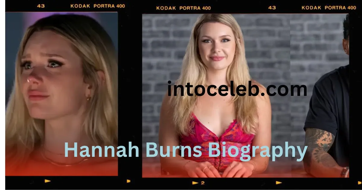 Hannah Burns Biography